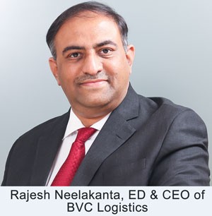 Rajesh Neelakanta, ED & CEO of BVC Logistics
