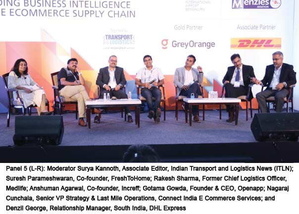 Panel 5 (L-R): Moderator Surya Kannoth, Associate Editor, Indian Transport and Logistics News (ITLN); Suresh Parameshwaran, Co-founder, FreshToHome; Rakesh Sharma, Former Chief Logistics Officer, Medlife; Anshuman Agarwal, Co-founder, Increff; Gotama Gowda, Founder & CEO, Openapp; Nagaraj Cunchala, Senior VP Strategy & Last Mile Operations, Connect India E Commerce Services; and Denzil George,  Relationship Manager, South India, DHL Express 