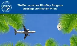 TIACA launches desktop pilots for BlueSky programme TIACA launches desktop pilots for BlueSky programme