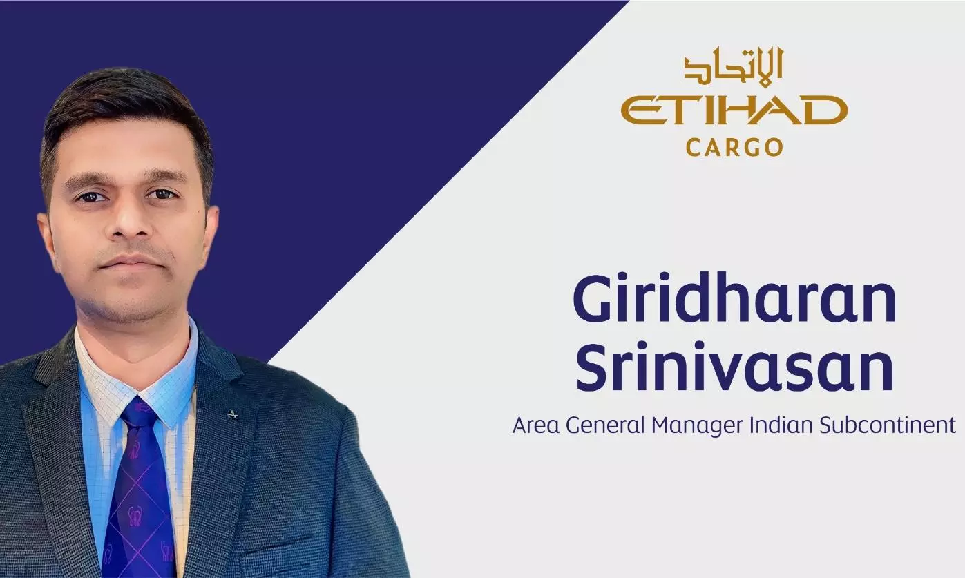 Etihad Cargo appoints Giridharan Srinivasan as Area GM, ISC