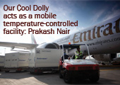 Our Cool Dolly acts as a mobile temperature-controlled facility: Prakash Nair Our Cool Dolly acts as a mobile temperature-controlled facility: Prakash Nair